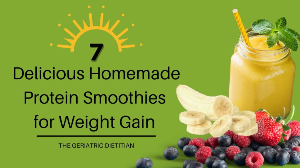 7 Delicious Homemade Smoothies for Weight Gain