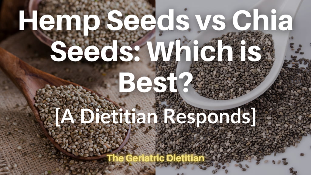 Hemp Seeds vs Chia Seeds: Which is Best? [A Dietitian Responds]