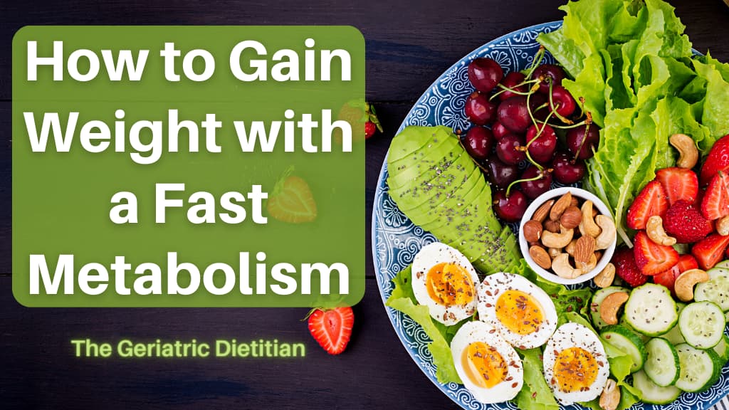 How to Gain Weight with a Fast Metabolism.