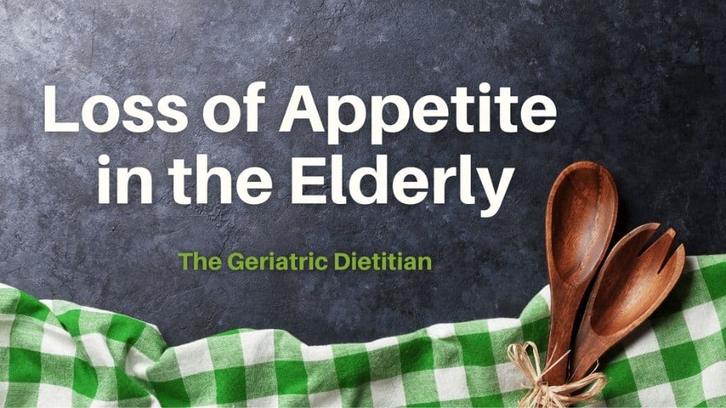 Loss of Appetite in the Elderly