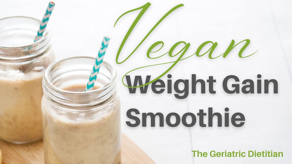 Vegan Weight Gain Smoothie